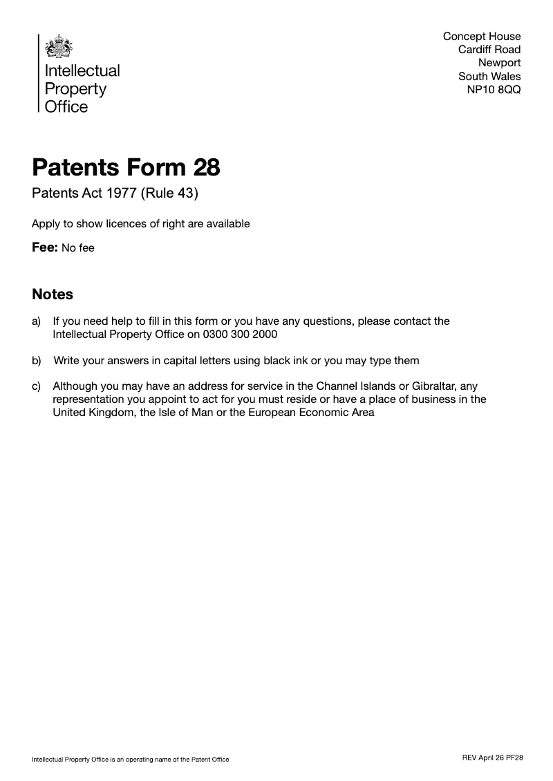 PF28 Application by the proprietor of a patent for an entry to be made in the register that licences under the patent are available as of right Patents Act 1977 Rule 43 preview